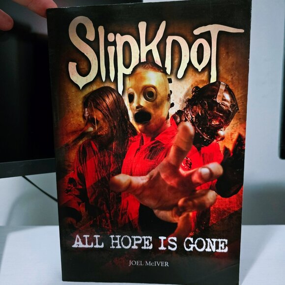 SLIPKNOT - All Hope Is Gone by Joel McIver (PAPERBACK) - Picture 1 of 3